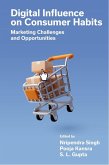 Digital Influence on Consumer Habits (eBook, PDF) Digital Influence on Consumer Habits (eBook, PDF)