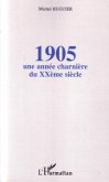 1905 : une année charnière du XXème siècle (eBook, ePUB) 1905 : une année charnière du XXème siècle (eBook, ePUB)