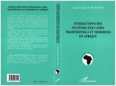 Interactions des Systemes Educatifs Traditionnels et Modernes en Afrique (eBook, PDF) Interactions des Systemes Educatifs Traditionnels et Modernes en Afrique (eBook, PDF)