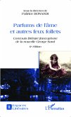 Parfums de l'âme et autres feux follets (eBook, PDF)