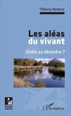 Les aléas du vivant (eBook, PDF)