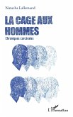 La cage aux hommes (eBook, PDF)