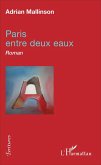 Paris entre deux eaux (eBook, PDF)