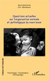 Questions actuelles sur l'organisation normale et pathologique du nourrisson (eBook, ePUB)