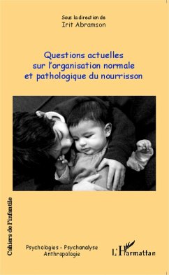 Questions actuelles sur l'organisation normale et pathologique du nourrisson (eBook, ePUB) - Abramson