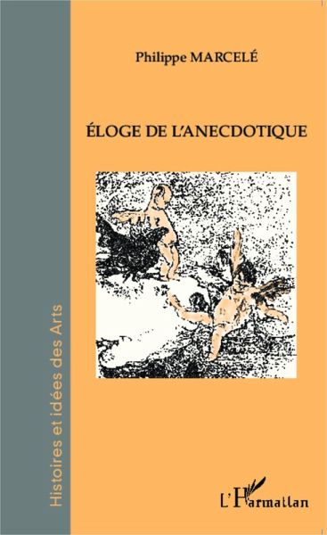 Éloge de l'anecdotique (eBook, PDF)