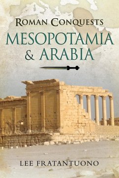 Mesopotamia & Arabia (eBook, ePUB) - Lee Fratantuono, Fratantuono