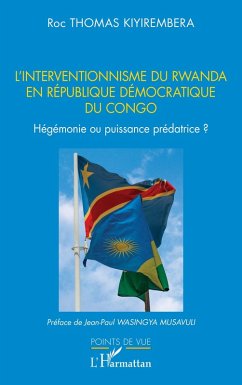 Cover L'interventionnisme du Rwanda en Republique Democratique du Congo (eBook, PDF)