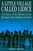 Little Village Called Lidice (eBook, ePUB) Little Village Called Lidice (eBook, ePUB)