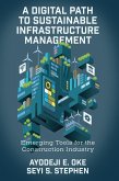 Digital Path to Sustainable Infrastructure Management (eBook, ePUB)