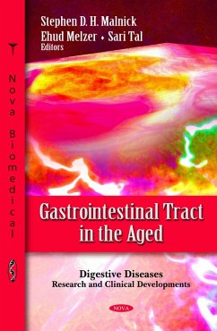 Gastrointestinal Tract in the Aged (eBook, PDF) Gastrointestinal Tract in the Aged (eBook, PDF)