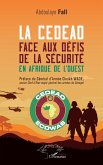 La CEDEAO face aux defis de la securite en Afrique de l'Ouest (eBook, PDF)