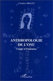 Anthropologie de l'ONU; Utopie et fondation (eBook, PDF)