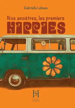 Cover Nos ancêtres les premiers hippies (eBook, ePUB)