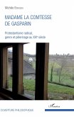 Madame la comtesse de Gasparin (eBook, PDF)