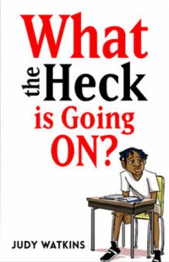 What The Heck Is Going On? (eBook, ePUB) - Judy Winter Watkins, Randy Gray II