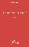 La ronde des crocodiles (eBook, PDF)
