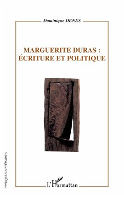 Cover Marguerite Duras: écriture et politique (eBook, ePUB)