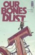 Our Bones Dust #1 (eBook, PDF) - Bild 1