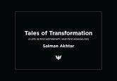 Tales of Transformation : A Life in Psychotherapy and Psychoanalysis (eBook, ePUB)