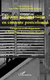 Enjeux patrimoniaux en contexte postcolonial (eBook, PDF) Enjeux patrimoniaux en contexte postcolonial (eBook, PDF)