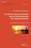 Le rôle des classes nominales dans le fonctionnement des langues bantoues (eBook, PDF)