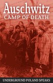 Auschwitz Camp of Death (eBook, ePUB) Auschwitz Camp of Death (eBook, ePUB)