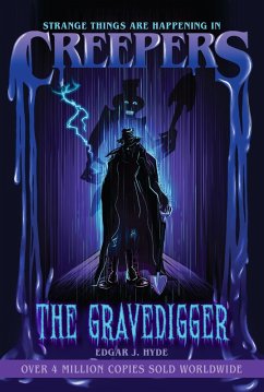 Creepers: The Gravedigger (eBook, ePUB) - Hyde, Edgar J.