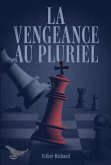 La vengeance au pluriel (eBook, ePUB)