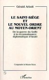 Le Saint-Siège et le nouvel ordre au Moyen-Orient (eBook, PDF)