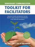 Nonviolent Communication Toolkit for Facilitators (eBook, ePUB) Nonviolent Communication Toolkit for Facilitators (eBook, ePUB)