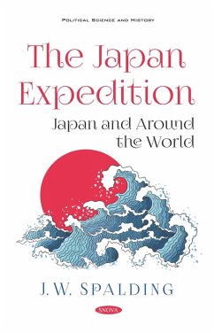 Japan Expedition. Japan and Around the World (eBook, PDF) Japan Expedition. Japan and Around the World (eBook, PDF)