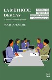 La méthode des cas (eBook, PDF) La méthode des cas (eBook, PDF)