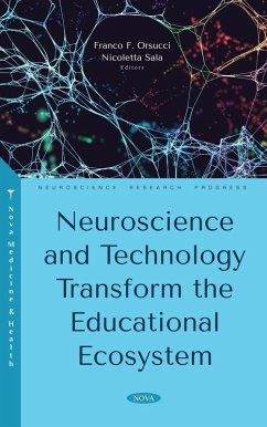Neuroscience and Technology Transform the Educational Ecosystem (eBook, PDF)