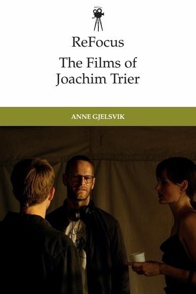 ReFocus: The Films of Joachim Trier (eBook, PDF)