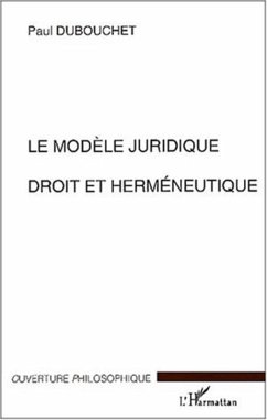 Cover LE MODÈLE JURIDIQUE DEROIT ET HERMÉNEUTIQUE (eBook, PDF)