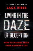 Living in the Daze of Deception (eBook, ePUB)