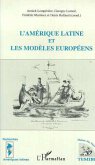 L'amérique Latine et les Modèles Européens (eBook, PDF)