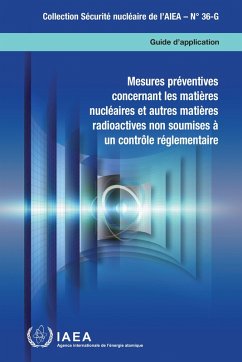 Cover Mesures préventives concernant les matières nucléaires et autres matières radioactives non soumises à un contrôle réglementaire (eBook, ePUB)