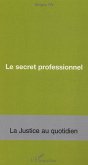 Le secret professionnel (eBook, ePUB)