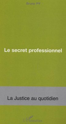 Le secret professionnel (eBook, ePUB) Cover Le secret professionnel (eBook, ePUB)