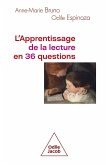 L' Apprentissage de la lecture en 36 questions (eBook, ePUB) L' Apprentissage de la lecture en 36 questions (eBook, ePUB)