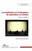 La satisfaction et la déception du spectateur au cinéma (eBook, ePUB)