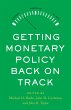 Getting Monetary Policy Back on Track... - Bild 1