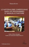 Le nationalisme camerounais dans les programmes et manuels d'histoire (eBook, PDF)