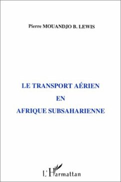 Le transport aérien en Afrique subsaharienne (eBook, PDF) - Mouandjo Lewis