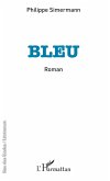 Bleu (eBook, PDF)