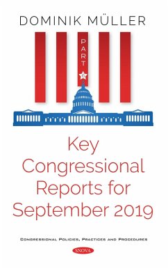 Key Congressional Reports for September 2019. Part VI (eBook, PDF)