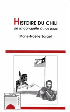 Histoire du Chili de la conquête à nos jours (eBook, PDF) - Sarget