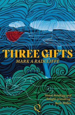 Three Gifts (eBook, ePUB) - Radcliffe, Mark A